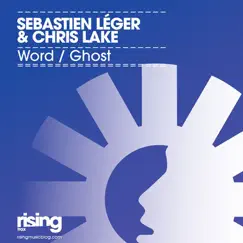 Word / Ghost - Single by Chris Lake & Sébastien Léger album reviews, ratings, credits