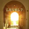 LEVEL7 - EP album lyrics, reviews, download