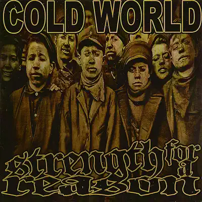 Split: Cold World & Strength for a Reason - EP - Cold World