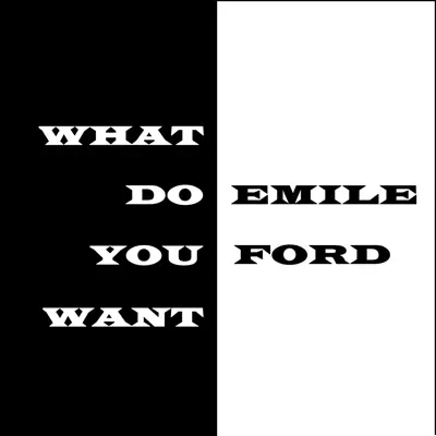 What Do You Want - Emile Ford