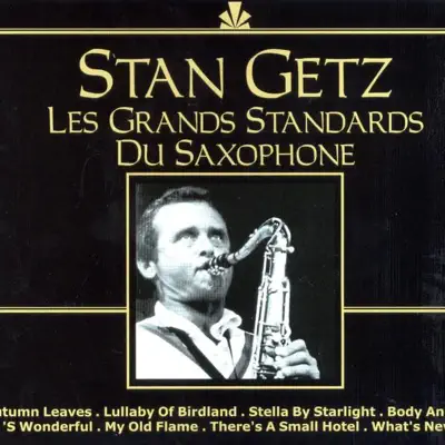 Les Grands Standards Du Saxophone - Stan Getz