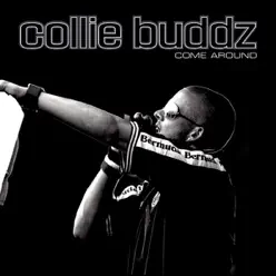 Come Around (Radio Edit) - Single - Collie Buddz