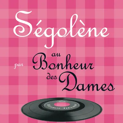 Ségolène - Single - Au Bonheur Des Dames