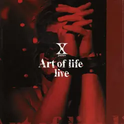 Art of Life (Live) - X Japan