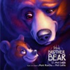 Brother Bear (Soundtrack from the Motion Picture), 2003