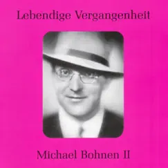 Lebendige Vergangenheit - Michael Bohnen (Vol.2) by Michael Bohnen album reviews, ratings, credits