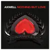 Nothing But Love (feat. Errol Reid) - EP album lyrics, reviews, download