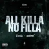 All Killa / No Filla album lyrics, reviews, download