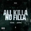 Stream & download All Killa / No Filla