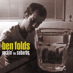 Ben Folds - The Luckiest