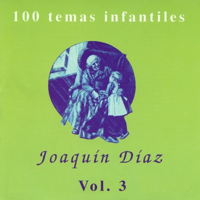 100 Temas Infantiles, Vol. 3 - Joaquín Díaz