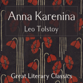 Anna Karenina (Unabridged) - León Tolstói