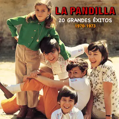 20 Grandes Éxitos (1970-1973) - La Pandilla