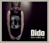 Here With Me (Radio Edit) - Dido