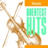 Violin Greatest Hits