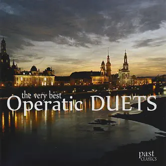 The Very Best Operatic Duets by Various Artists album reviews, ratings, credits