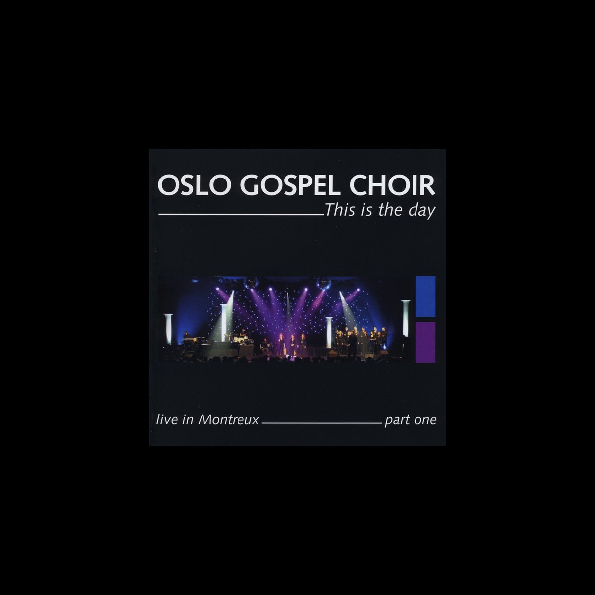 this-is-the-day-live-in-montreux-part-one-by-oslo-gospel-choir-on