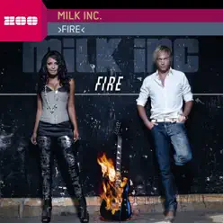 Fire - Single - Milk Inc.