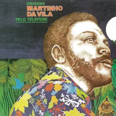 Origens (Pelo Telefone) - Martinho da Vila