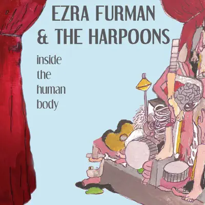 Inside the Human Body - Ezra Furman & the Harpoons Inside the Human Body - Ezra Furman & the Harpoons