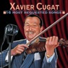 Xavier Cugat: 16 Most Requested Songs, 1995