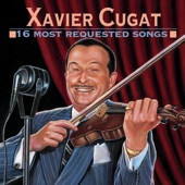 Xavier Cugat - South America, Take It Away (Album Version)