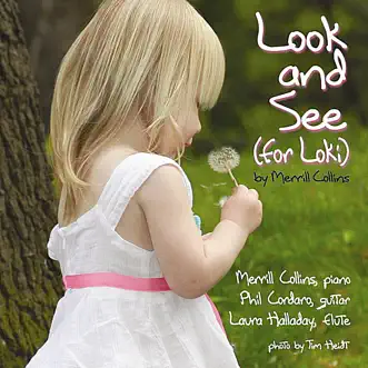 Look and See (For Loki) (feat. Phil Cordaro & Laura Halladay) by Merrill Collins song reviws