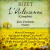 Bizet: L'Arlésienne (Complete); Jeux d'enfants: Suite