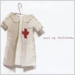 Heal My Violence by Dear Euphoria album reviews, ratings, credits