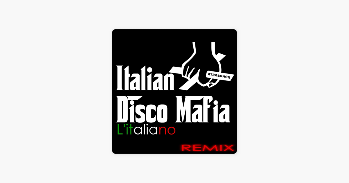 Italian disco mafia buona