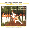 Musique du monde: Brésil - Capoeira, Samba de Roda, Maculelê - Capoeira Senzala De Santos