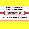 Graduates - Ballad of a Girl and Boy