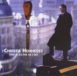 Christie Hennessy - I'm an Ordinary Man