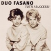 Duo Fasano - Tutti i successi