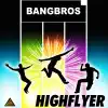 Stream & download Highflyer (Club Mixes)