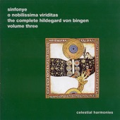 O nobilissima viriditas: The Complete Hildegard von Bingen, Vol. 3 artwork