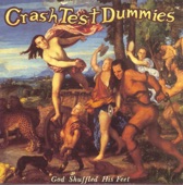 Crash Test Dummies - Here I Stand Before Me