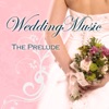 Wedding Music - The Prelude