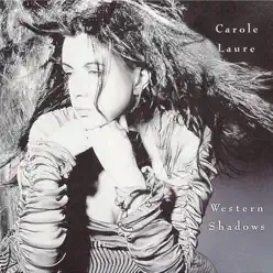 Western Shadows - Carole Laure
