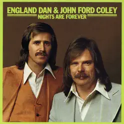 Nights Are Forever - England Dan & John Ford Coley