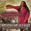 Underground Railroad album lyrics, reviews, download
