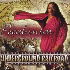 Underground Railroad by Pocahontas album reviews, ratings, credits