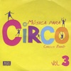 Musica Para Circo V*l. 3