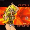 Captain Jack - Drill Instructor