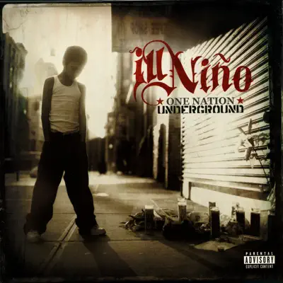 One Nation Underground (Bonus Track Version) - Ill Niño