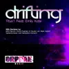 Drifting (feat. Emily Kate) [Mark Instinct Remix] song lyrics