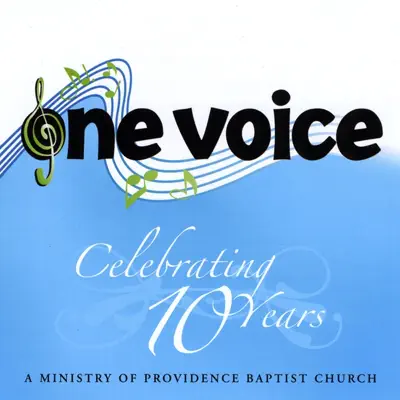 Celebrating Ten Years - One Voice Celebrating Ten Years - One Voice