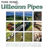 Pure Irish Uilleann Pipes