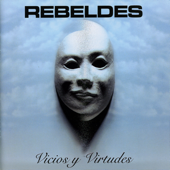 Raquel, Raquel - Rebeldes
