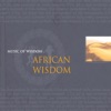 Music of Wisdom: African Wisdom, 2010